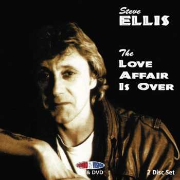 Album Steve Ellis: The Love Affair Is Over