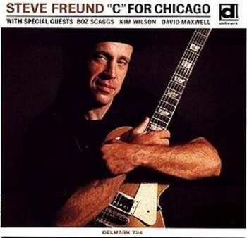Album Steve Freund: "C" For Chicago