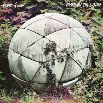 CD Steve Gunn: Eyes On The Lines
