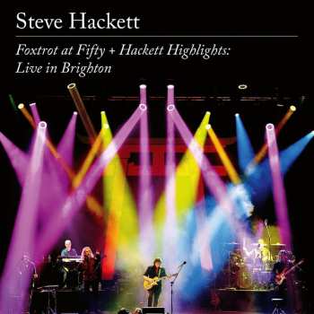 2CD/Blu-ray Steve Hackett: Foxtrot At Fifty + Hackett Highlights: Live In Brighton LTD