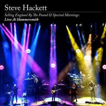 2CD/Blu-ray Steve Hackett: Selling England By The Pound & Spectral Mornings: Live At Hammersmith LTD | DIGI