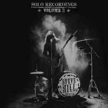 CD Steve Hill: Solo Recordings - Volume 3