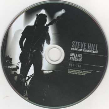 CD Steve Hill: The One Man Blues Rock Band