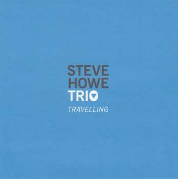 CD Steve Howe Trio: Travelling