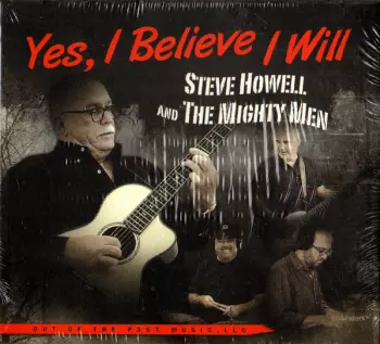 Yes, I Believe I Will