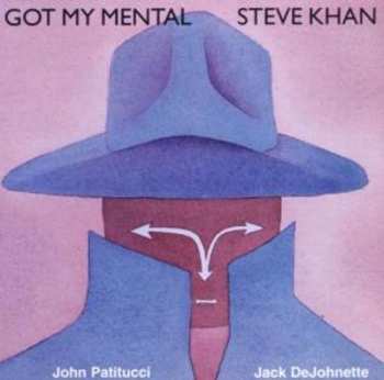 CD Steve Khan: Got My Mental