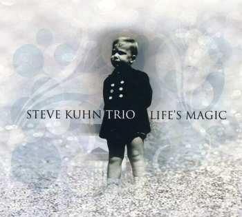 Album Steve Kuhn Trio: Life's Magic