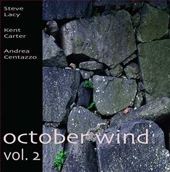 Album Steve Lacy: October Wind Vol. 2