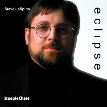 Album Steve LaSpina Quartet: Eclipse