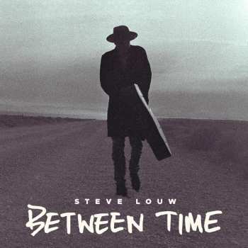Album Steve Louw: Between Time
