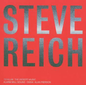 CD Steve Reich: Tehillim / The Desert Music