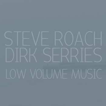 Album Dirk Serries: Low Volume Music