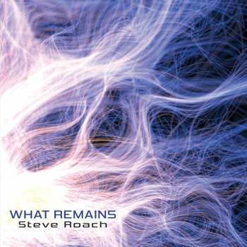 CD Steve Roach: What Remains