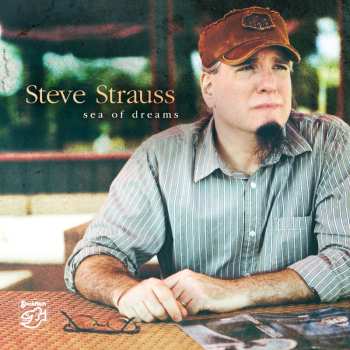 Album Steve Strauss: Sea Of Dreams