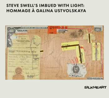 Album Steve Swell's Imbued With Light: Hommage À Galina Ustvolskaya