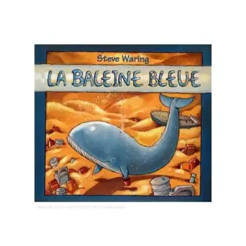 La Baleine Bleue (+ Liv