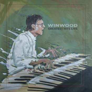 4LP Steve Winwood: Greatest Hits Live