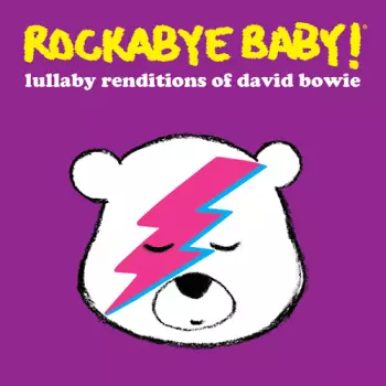 Steven Charles Boone: Rockabye Baby! Lullaby Renditions Of David Bowie