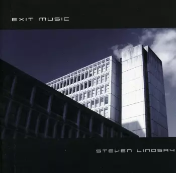 Steven Lindsay: Exit Music