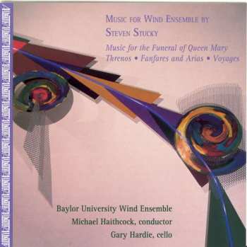 CD Steven Stucky: Music For Wind Ensemble By Steven Stucky