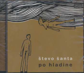 Album Števo Šanta: Po Hladine