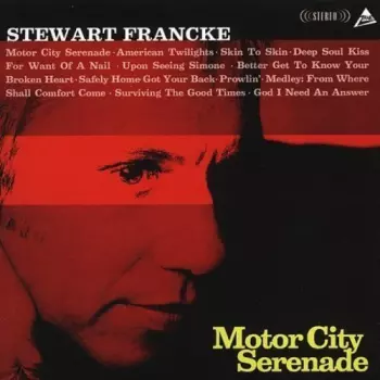 Stewart Francke: Motor City Serenade