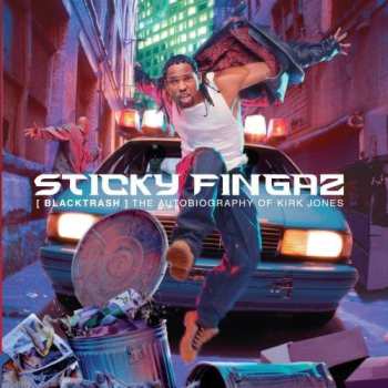 Album Sticky Fingaz: Selections From The Album Blacktrash: The Autobiography Of Kirk Jones (Clean Versions)