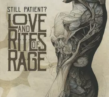 Still Patient?: Love And Rites Of Rage