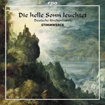 Die Helle Sonn Leuchtet (Deutsche Kirchenlieder)