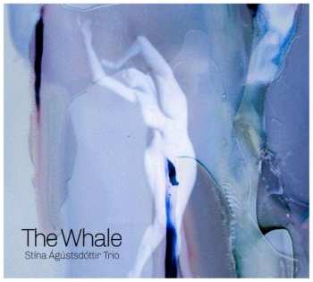 CD Stína Ágústsdóttir Trio: The Whale