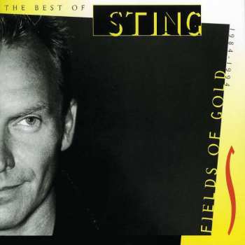 CD Sting: Fields Of Gold: The Best Of Sting 1984 - 1994