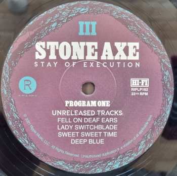 LP Stone Axe: Stay Of Execution