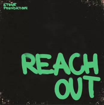 Stone Foundation: Reach Out / The Beat I Know