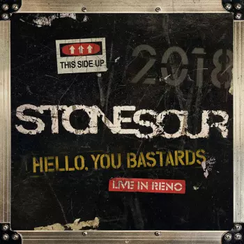 Hello, You Bastards (Live In Reno)