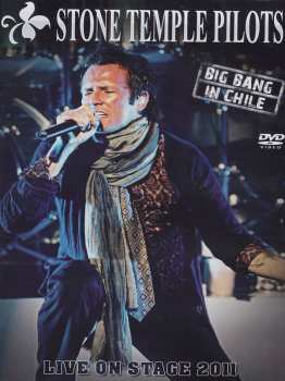 Album Stone Temple Pilots: Big Bang In Chile