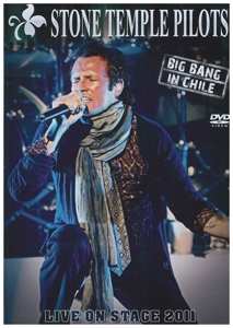 DVD Stone Temple Pilots: Big Bang In Chile