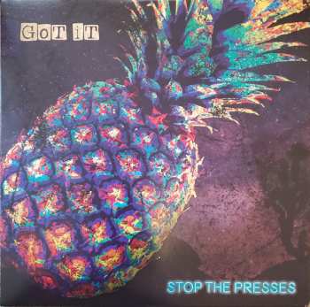 LP Stop The Presses: Got It