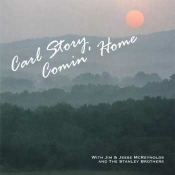 Album Story,carl / Mcreynolds,jim: Comin' Home