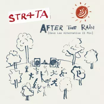 STR4TA: After The Rain (Dave Lee Alternative II Mix)