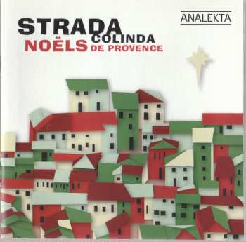 Album Strada: Colinda: Noëls De Provence