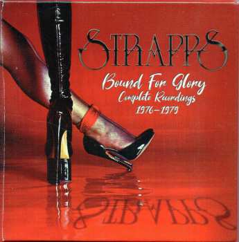 4CD/Dobozkészlet Strapps: Bound For Glory (Complete Recordings 1976-1979)
