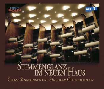 Album Strauss / Andersson / Anheisser / Bartos / Donah: Stimmenglanz Im Neuen Haus, 50 Jahre Oper Koln