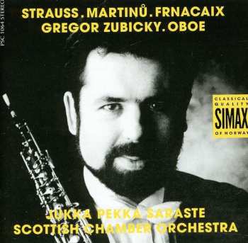 Album Strauss / Martinu / Zubicky / Saraste / Sco: Oboe Concertos