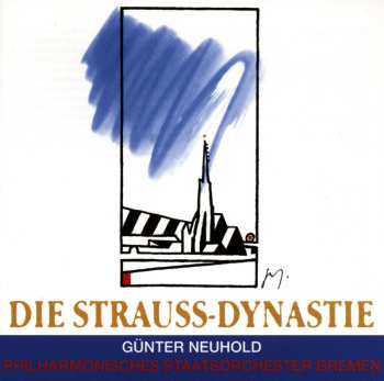 Album Strauss / Philharmonisches Staatsorchester Bremen: Strauss Family