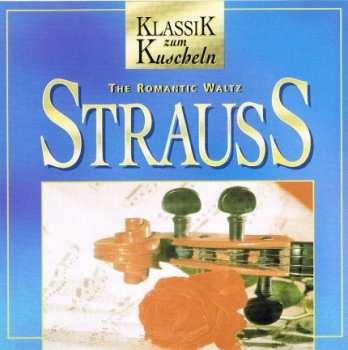 CD Johann Strauss Jr.: The Romantic Waltz