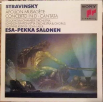 Apollon Musagète • Concerto In D • Cantata