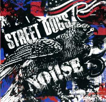 CD Street Dogs: Street Dogs / Noi!se
