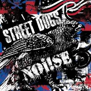 EP Street Dogs/noi!se: Split