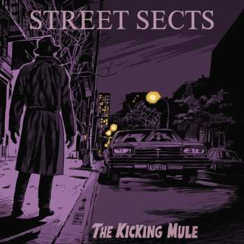 CD Street Sects: The Kicking Mule
