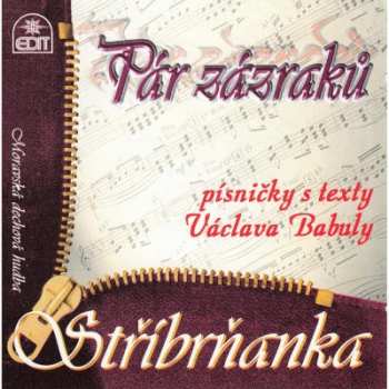 Album Stříbrňanka: Pár Zázraků